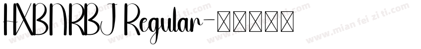 HXBNRBJ Regular字体转换